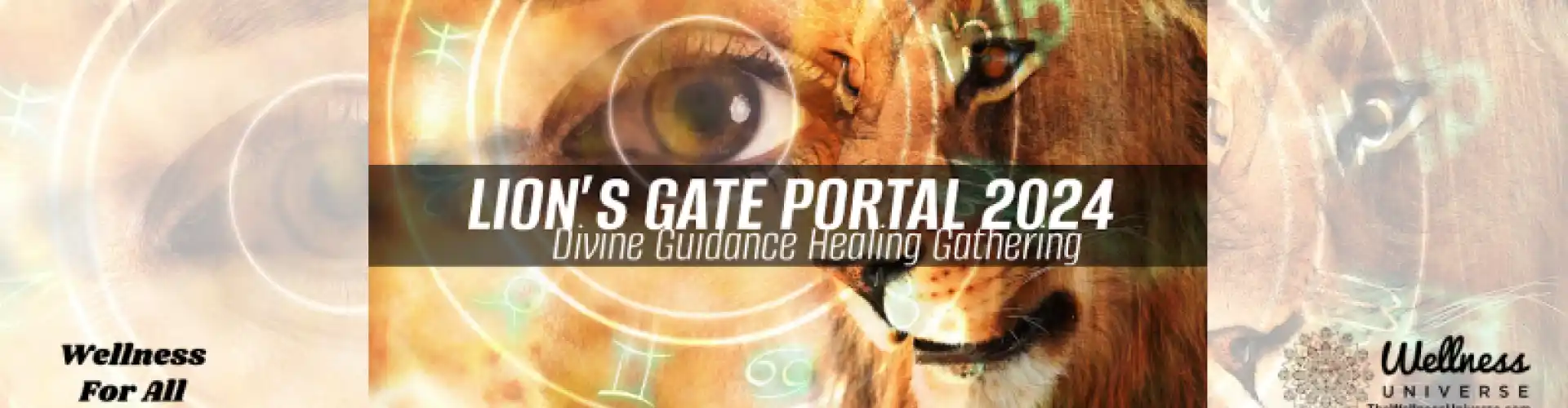 Lion’s Gate Portal 2024: Divine Guidance Healing Gathering