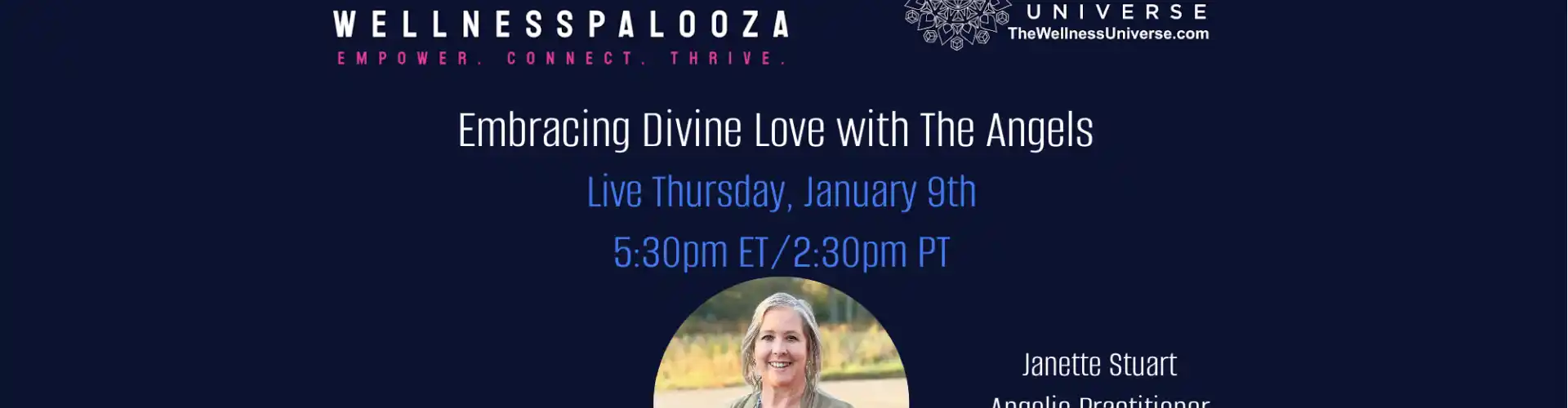 Wellnesspalooza 2025 Embracing Divine Love with The Angels with Janette Stuart - Online Class by The Wellness Universe