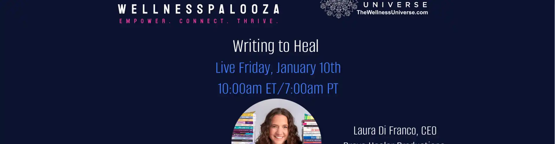 Wellnesspalooza 2025 Writing to Heal kasama si Laura Di Franco - Online Class by The Wellness Universe